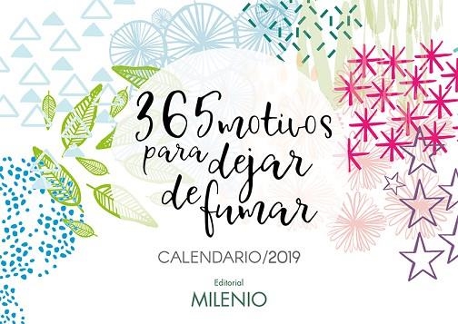 365 MOTIVOS PARA DEJAR DE FUMAR CALENDARI 2019 | 9788497438285 | FRANCESC ABELLA