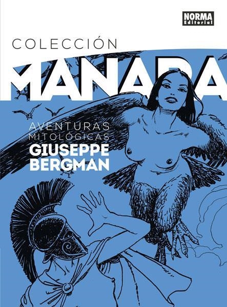 COLECCION MANARA 07 AVENTURAS MITOLOGICAS GIUSEPPE BERGMAN | 9788467933666 | MILO MANARA