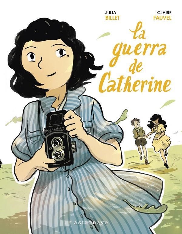 LA GUERRA DE CATHERINE | 9788467932058 | JULIA BILLET & CLARIE FAUVEL