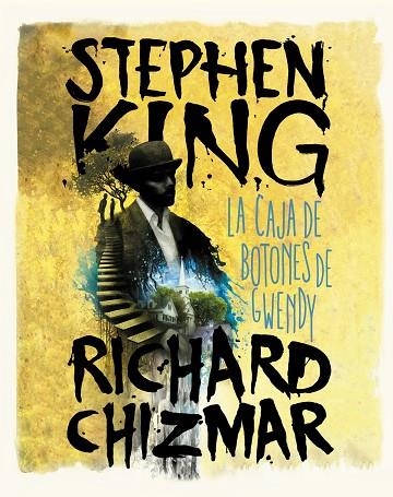 LA CAJA DE BOTONES DE GWENDY | 9788491292418 | STEPHEN KING & CHIZMAR RICHARD