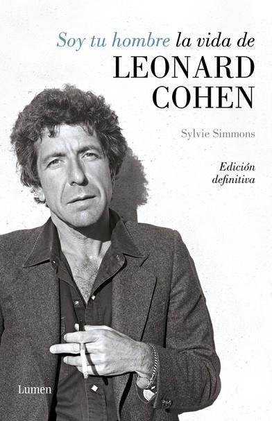 SOY TU HOMBRE LA VIDA DE LEONARD COHEN | 9788426406811 | SYLVIE SIMMONS