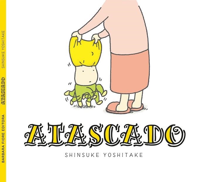 ATASCADO | 9788416985029 | SHINSUKE YOSHITAKE