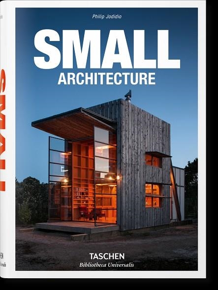 SMALL ARCHITECTURE | 9783836547918 | PHILIP JODIDIO