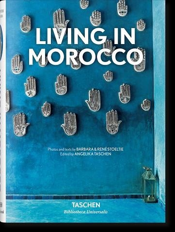 LIVING IN MOROCCO | 9783836568203 | BARBARA & RENE STOELTIE & ANGELIKA TASCHEN