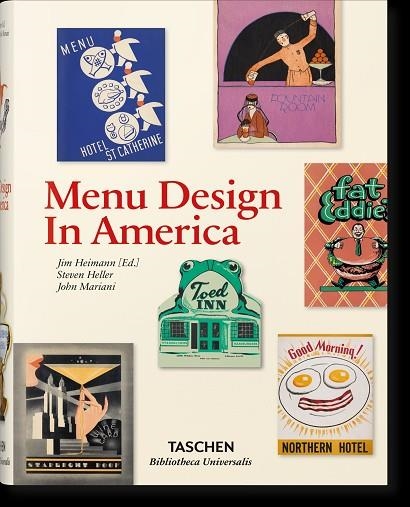 MENU DESIGN IN AMERICA | 9783836520294 | JIM HEIMANN & STEVEN HELLER & JOHN MARIANI