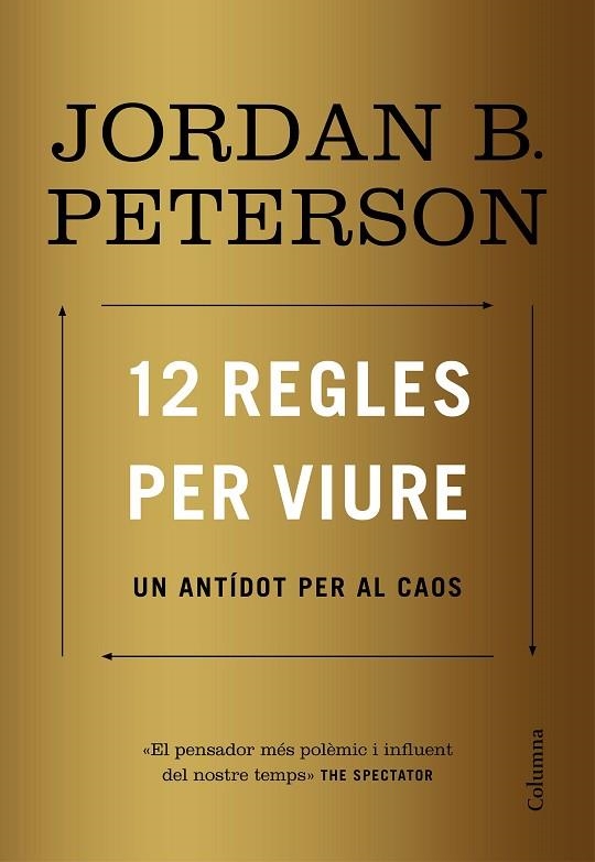 12 REGLES PER VIURE | 9788466424370 | JORDAN PETERSON