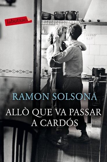 ALLO QUE VA PASSAR A CARDOS | 9788417420239 | RAMON SOLSONA