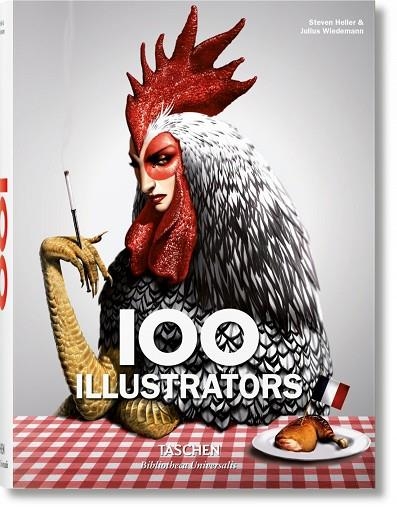 100 ILLUSTRATORS | 9783836522236 | STEVEN HELLER & JULIUS WIEDEMANN