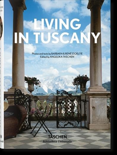 LIVING IN TUSCANY | 9783836572897 | BARBVARA & RENE STOELTIE & ANGELIKA TASCHEN