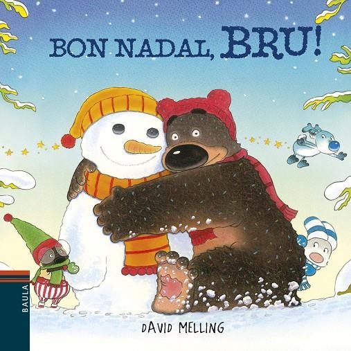 BON NADAL BRU! | 9788447935604 | DAVID MELLING