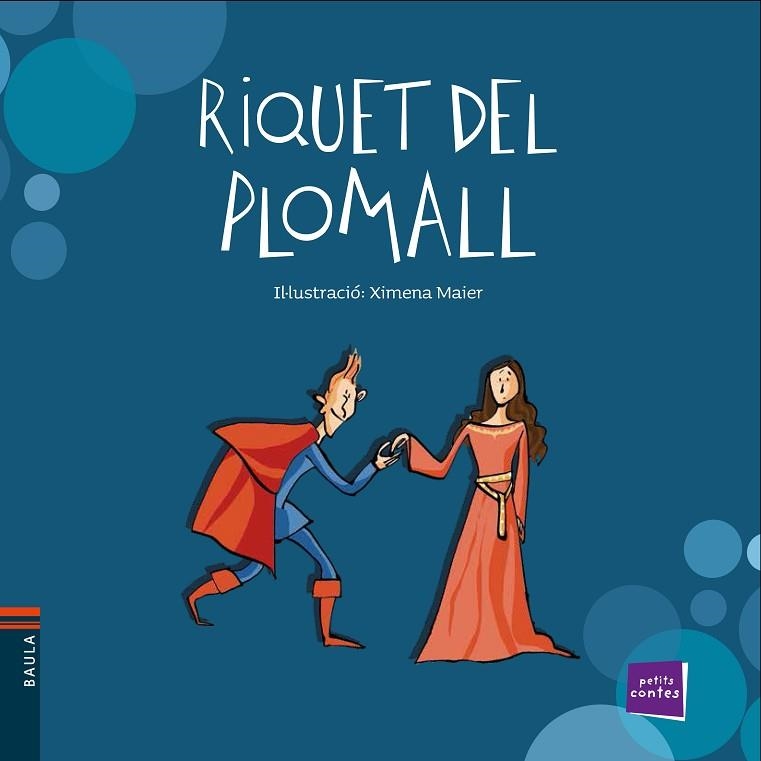 RIQUET DEL PLOMALL | 9788447937622 | CHARLES PERRAULT & XIMENA MAIER