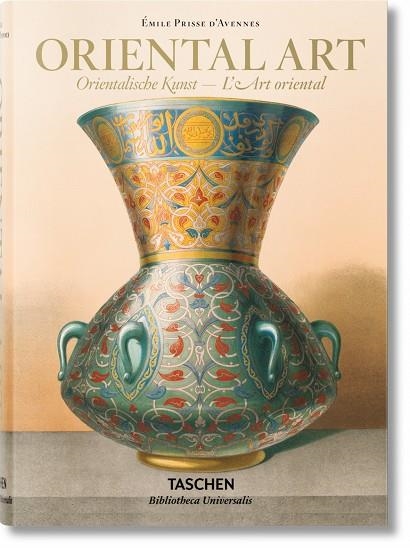 ORIENTAL ART | 9783836520249 | EMILE PRISSE D'AVENNES