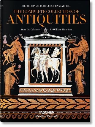 THE COMPLETE COLLECTION OF ANTIQUITIES FROM THE CABINET OF SIR WILLIAM HAMILTON | 9783836556422 | VVAA