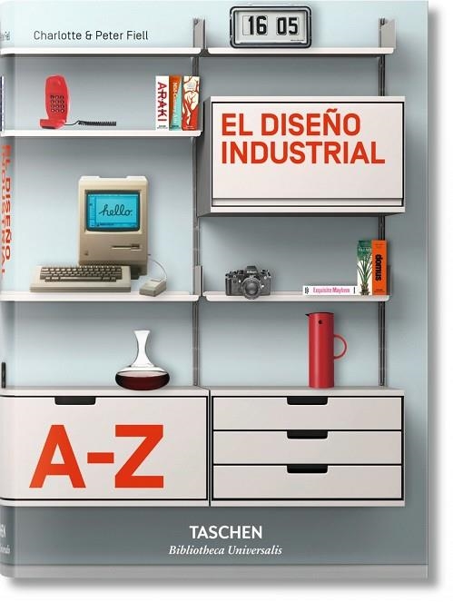 EL DISEÑO INDUSTRIAL | 9783836522144 | CHARLOTTE & PETER FIELL