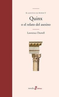 QUINX O EL RELATO DEL ASESINO | 9788435010368 | LAWRANCE DURRELL