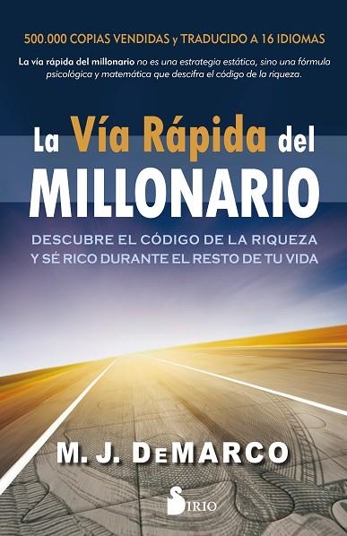 LA VIA RAPIDA DEL MILLONARIO | 9788417399375 | M.J.DE MARCO