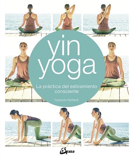 YIN YOGA | 9788484457428 | KASSANDRA REINHARDT