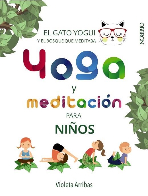 YOGA Y MEDITACION PARA NIÑOS | 9788441540316 | VIOLETA ARRIBAS