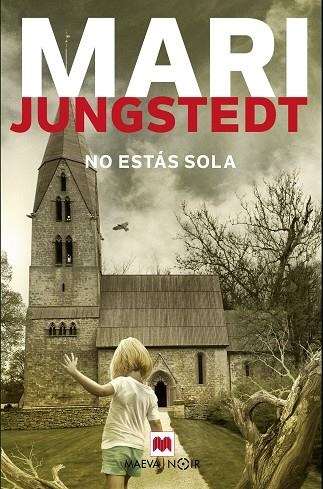 NO ESTAS SOLA | 9788417108830 | MARI JUNGSTEDT