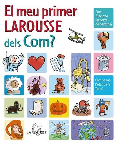 EL MEU PRIMER LAROUSSE DELS COM | 9788480166683 | LAROUSSE