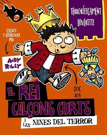 EL REI CALÇONS CURTS I LES NINES DEL TERROR | 9788499068442 | ANDY RILEY