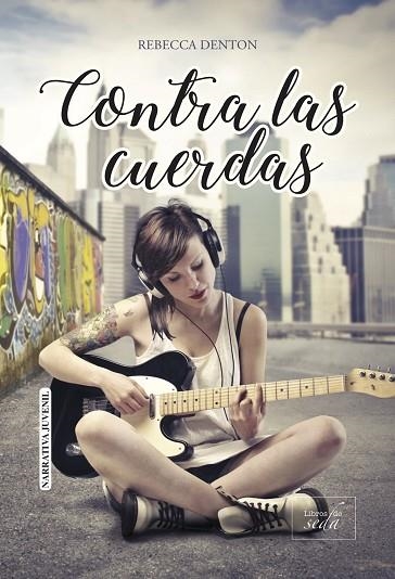 CONTRA LAS CUERDAS | 9788416973200 | REBECCA DENTON