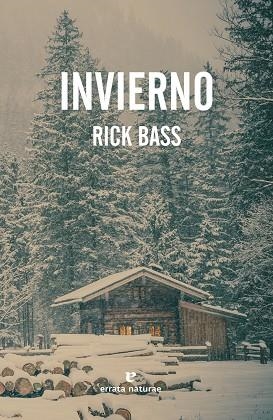 INVIERNO | 9788416544837 | RICK BASS