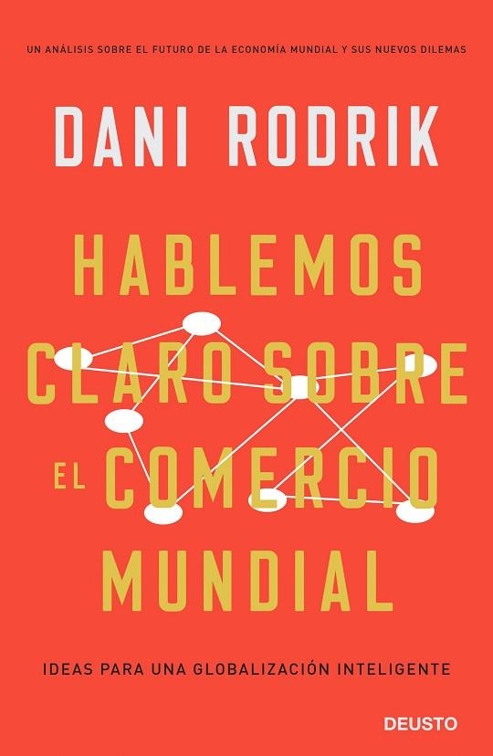 HABLEMOS CLARO SOBRE EL COMERCIO MUNDIAL | 9788423429981 | DANI RODRIK