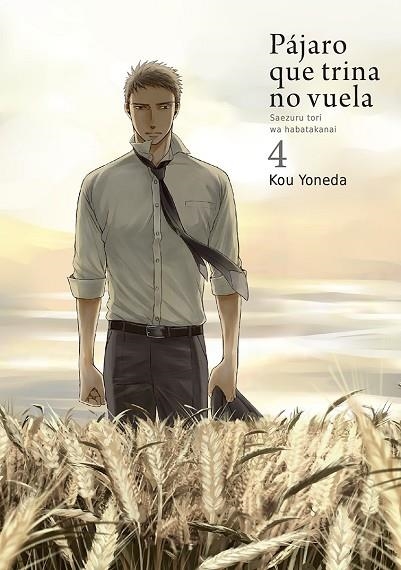 PAJARO QUE TRINA NO VUELA 04 | 9788416188642 | KOU YONEDA