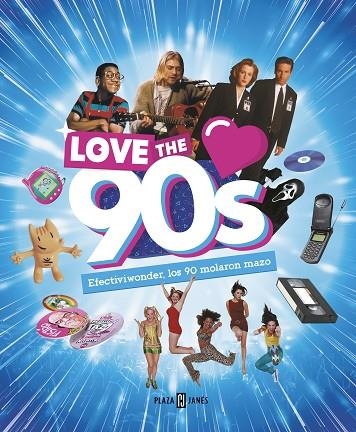 LOVE THE 90S EFECTIVIWONDER LOS 90 MOLARON MAZO | 9788401020988 | VVAA