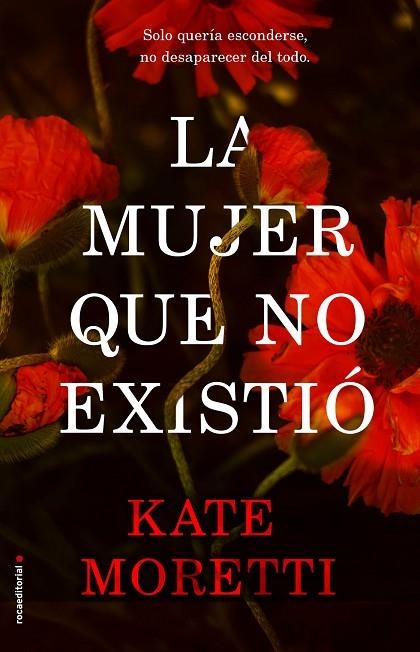 LA MUJER QUE NO EXISTIO | 9788417092337 | KATE MORETTI