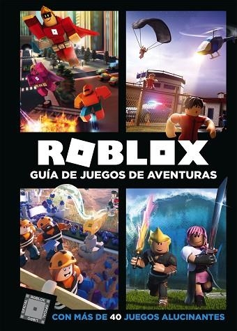 ROBLOX GUIA DE JUEGOS DE AVENTURAS | 9788417460068 | VVAA