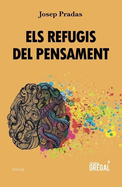 ELS REFUGIS DEL PENSAMENT | 9788417660000 | JOSEP PRADAS BROCH