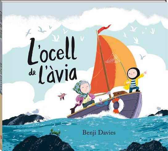 L'OCELL DE L'AVIA | 9788417497095 | BENJI DAVIES