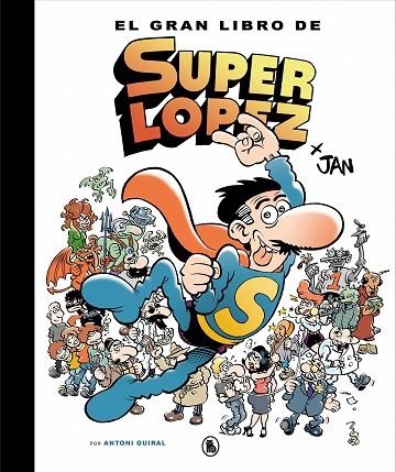 EL GRAN LIBRO DE SUPERLOPEZ | 9788402421609 | JAN