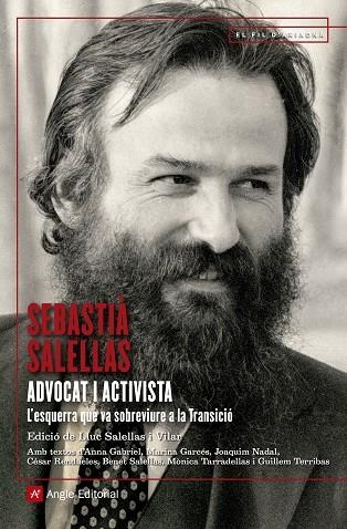 SEBASTIA SALELLAS ADVOCAT I ACTIVISTA | 9788417214494 | SEBASTIA SALELLAS MAGRET