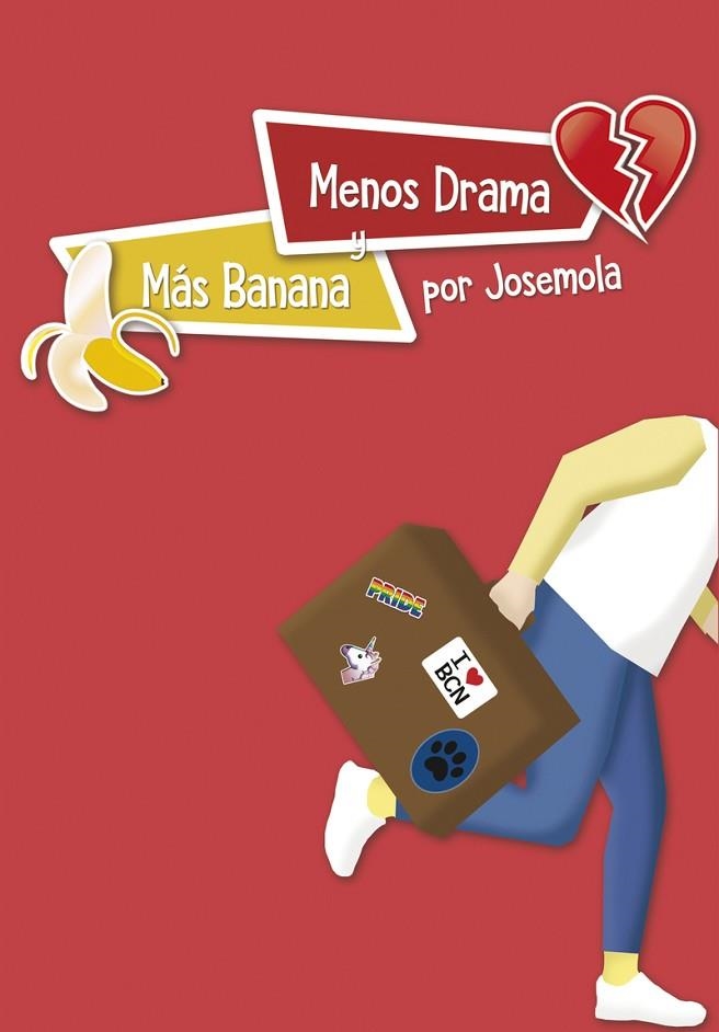 MENOS DRAMA Y MAS BANANA | 9788417319373 | JOSEMOLA