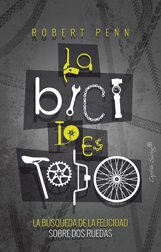 LA BICI LO ES TODO | 9788494886164 | ROBERT PENN