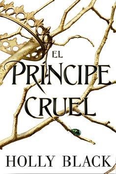 LOS HABITANTES DEL AIRE 01 EL PRINCIPE CRUEL | 9788417390617 | HOLLY BLACK