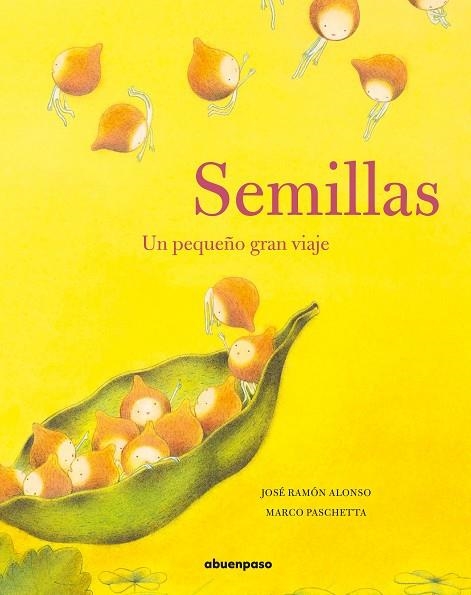 SEMILLAS UN PEQUEÑO GRAN VIAJE | 9788417555085 | JOSE RAMON ALONSO & MARCO PASCHETTA