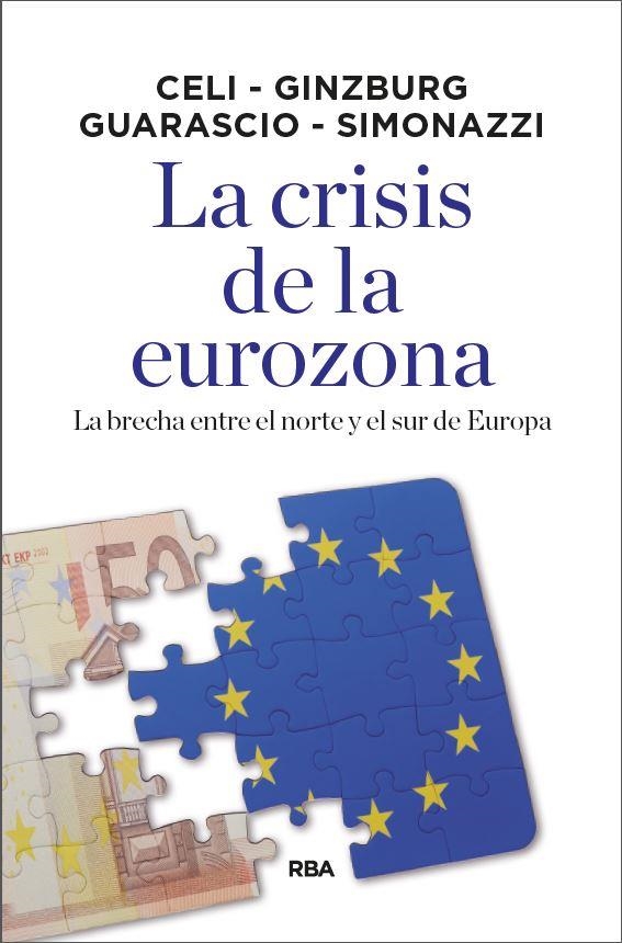 LA CRISIS DE LA EUROZONA | 9788490569092 | VV.AA.