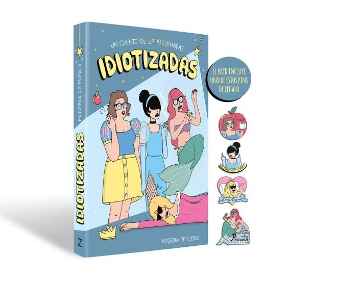 UN CUENTO DE EMPORDERHADAS IDIOTIZADAS | 9788408197775 | MODERNA DE PUEBLO