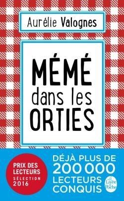 MEME DANS LES ORTIES | 9782253087304 | AURELIE VALOGNES