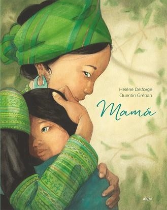 MAMA | 9788491421627 | HELENE DELFORGE