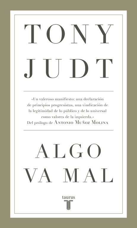 ALGO VA MAL | 9788430618231 | TONI JUDT