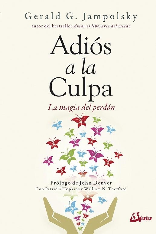 ADIOS A LA CULPA | 9788484457398 | GERALD G JAMPOLSKY