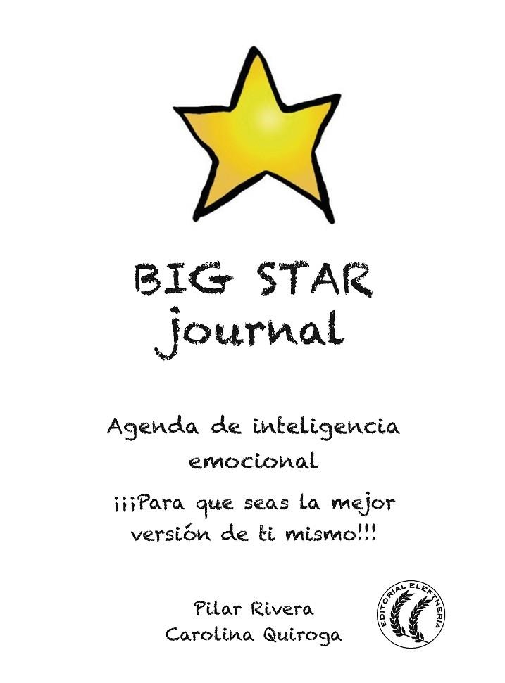 BIG STAR JOURNAL | 9788494938788 | PILAR RIVERA & CAROLINA QUIROGA