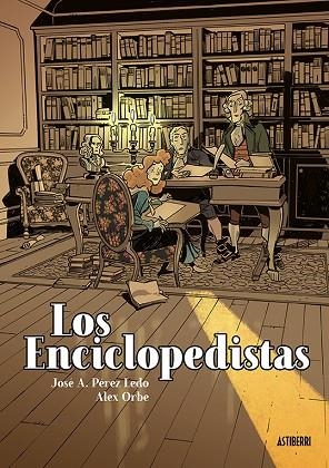 LOS ENCICLOPEDISTAS | 9788416880904 | JOSE A. PEREZ LEDO & ALEX ORBE