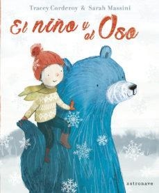 EL NIÑO Y EL OSO | 9788467932072 | TRACEY CORDEROY & SARAH MASSINI