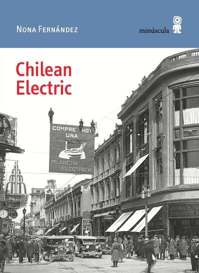 CHILEAN ELECTRIC | 9788494836619 | NONA FERNANDEZ